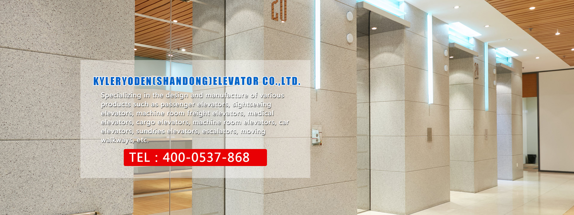 KYLERYODEN(SHANDONG)ELEVATOR CO.,LTD.